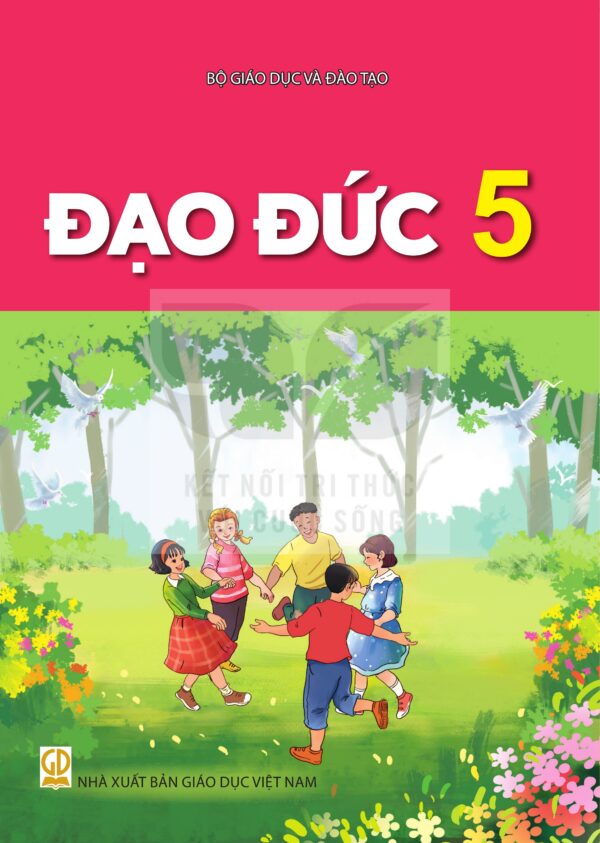 Sách giáo khoa - Đạo đức 5 - Bộ sách Kết nối tri thức với cuộc sống ...